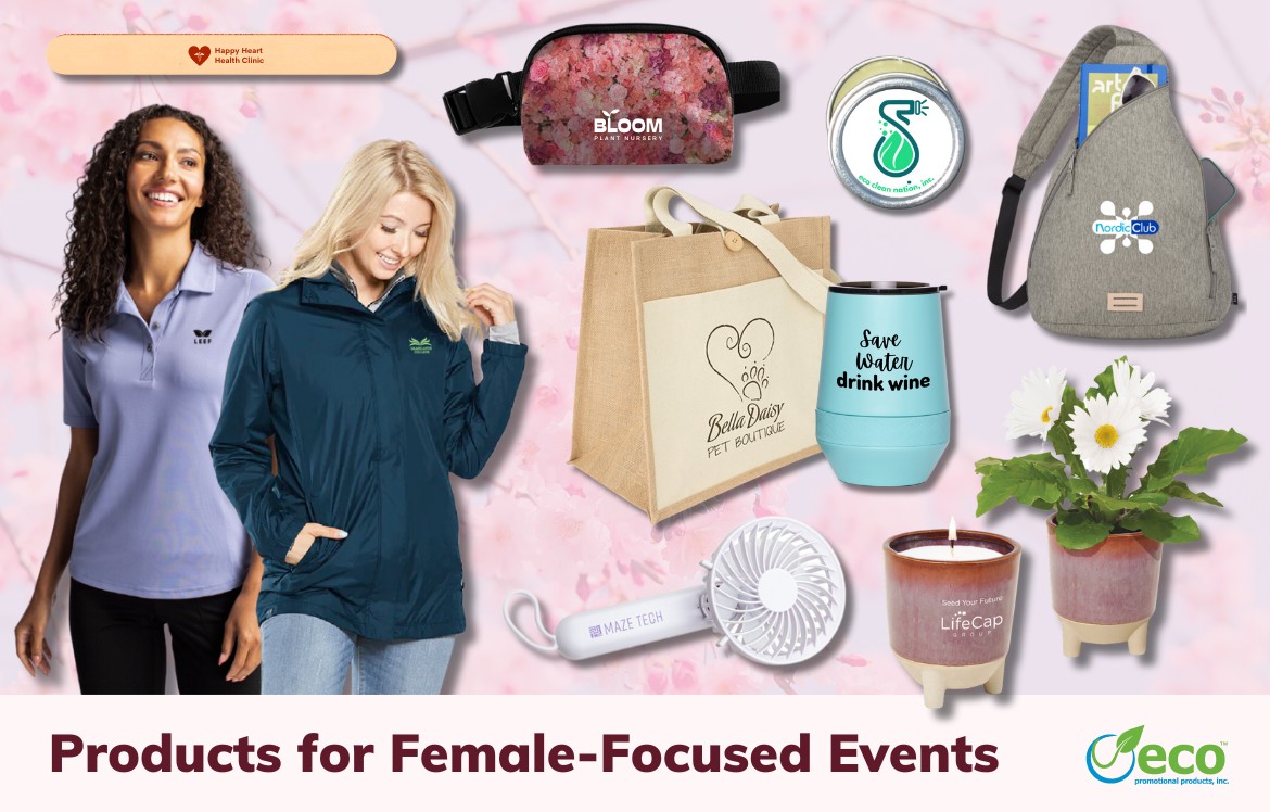 Products for female focused events - rain jacket, candle grow kit, hand fan, wine tumbler, tote bag, lip balm, polo, nail file, sling bag, fanny pack