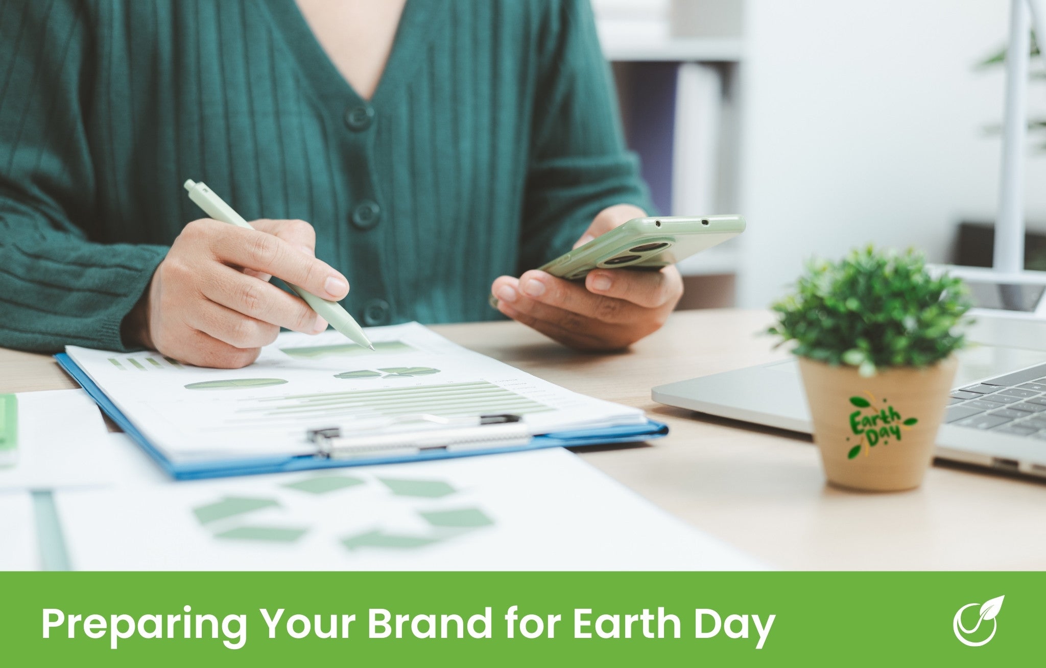 Preparing your brand for Earth Day - person planning with notebook