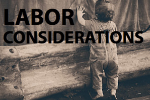 Labor Considerations