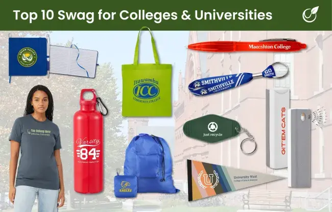 Top 10 swag for colleges - wristlet, keychain, pen, sanitizer, flag, laundry bag, water bottle, journal, t-shirt, tote